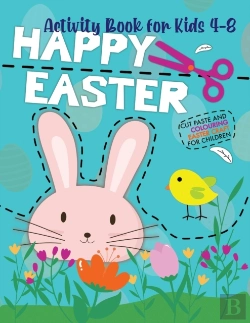 Bertrand.pt - Happy Easter / Activity Book For Kids 4-8 / Cut Paste And  Colouring