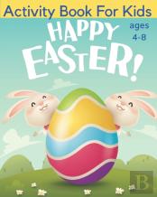 Happy Easter - Activity Book For Kids Ages 4-8