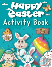 Happy Easter Activity Book For Kids Ages 4-8
