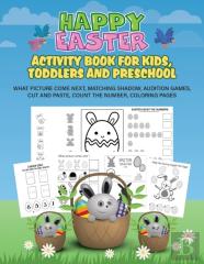 Happy Easter Activity Book For Kids, Toddlers And Preschool