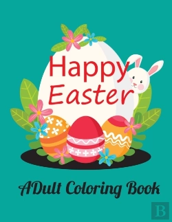Bertrand.pt - Happy Easter Adult Coloring Book