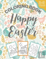 Happy Easter Coloring Book 3-9 Year