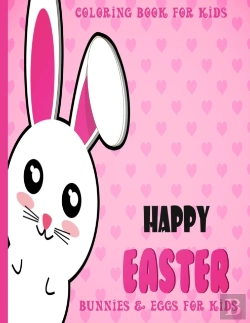 Bertrand.pt - Happy Easter Coloring Book Bunnies & Eggs For Kids