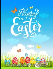 Happy Easter Coloring Book For Adults