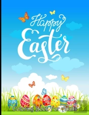 Happy Easter Coloring Book For Adults