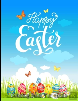 Bertrand.pt - Happy Easter Coloring Book For Adults