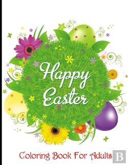 Bertrand.pt - Happy Easter Coloring Book For Adults