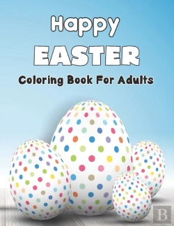 Bertrand.pt - Happy Easter Coloring Book For Adults