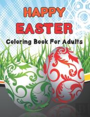 Happy Easter Coloring Book For Adults