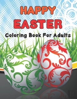 Bertrand.pt - Happy Easter Coloring Book For Adults