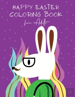 Bertrand.pt - Happy Easter Coloring Book For Adults
