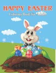Happy Easter Coloring Book For Adults
