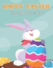 Happy Easter Coloring Book For Adults