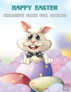Bertrand.pt - Happy Easter Coloring Book For Adults