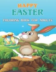Happy Easter Coloring Book For Adults