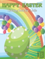 Happy Easter Coloring Book For Adults
