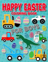 Happy Easter Coloring Book For Boys