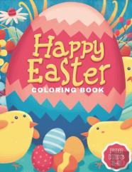 Happy Easter Coloring Book For Kids 3-9