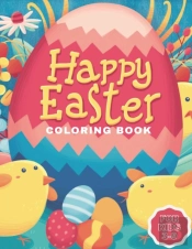 Happy Easter Coloring Book For Kids 3-9