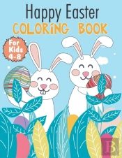 Happy Easter Coloring Book For Kids 4-8