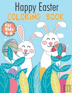 Bertrand.pt - Happy Easter Coloring Book For Kids 4-8