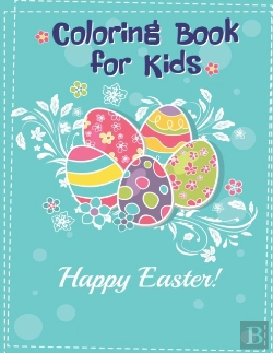 Bertrand.pt - Happy Easter Coloring Book For Kids Age 4-8