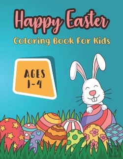 Bertrand.pt - Happy Easter Coloring Book For Kids Ages 1-4