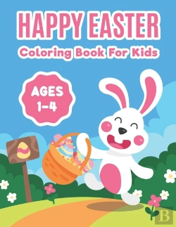 Bertrand.pt - Happy Easter Coloring Book For Kids Ages 1-4
