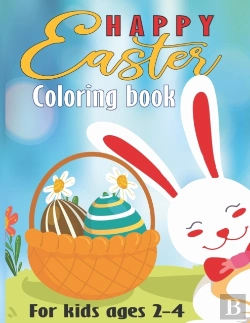 Bertrand.pt - Happy Easter Coloring Book For Kids Ages 2-4