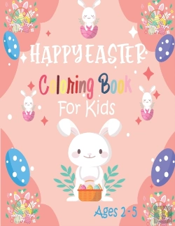 Bertrand.pt - Happy Easter Coloring Book For Kids Ages 2-5