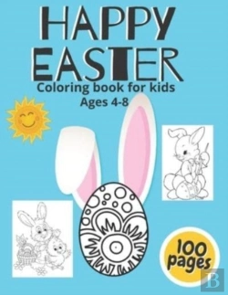 Bertrand.pt - Happy Easter Coloring Book For Kids Ages 4-8