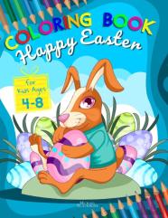 Happy Easter Coloring Book For Kids Ages 4-8