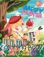 Happy Easter Coloring Book For Kids Ages 4-8