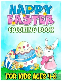 Bertrand.pt - Happy Easter Coloring Book For Kids Ages 4-8