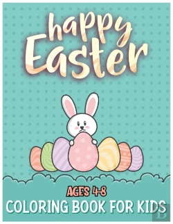 Bertrand.pt - Happy Easter Coloring Book For Kids Ages 4-8