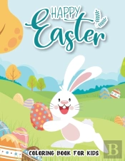 Happy Easter Coloring Book For Kids
