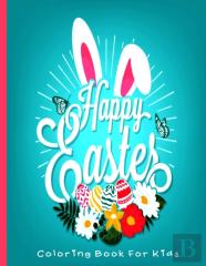 Happy Easter Coloring Book For Kids