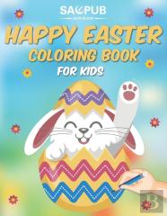 Happy Easter Coloring Book For Kids