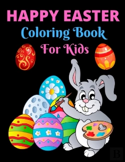 Bertrand.pt - Happy Easter Coloring Book For Kids