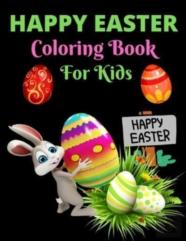 Happy Easter Coloring Book For Kids