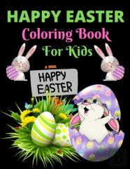 Happy Easter Coloring Book For Kids