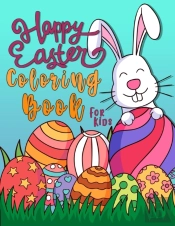 Happy Easter Coloring Book For Kids