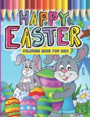 Happy Easter Coloring Book For Kids