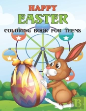 Happy Easter Coloring Book For Teens