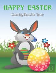 Happy Easter Coloring Book For Teens