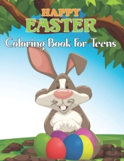 Happy Easter Coloring Book For Teens