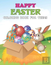 Happy Easter Coloring Book For Teens