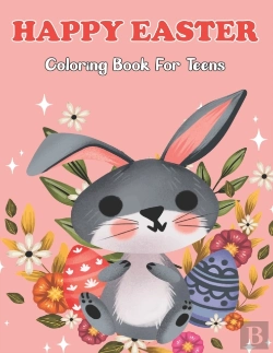 Bertrand.pt - Happy Easter Coloring Book For Teens