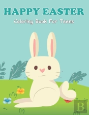 Happy Easter Coloring Book For Teens
