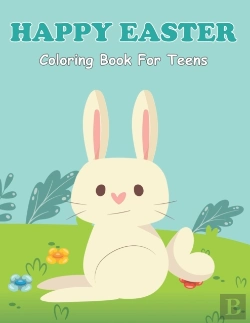 Bertrand.pt - Happy Easter Coloring Book For Teens